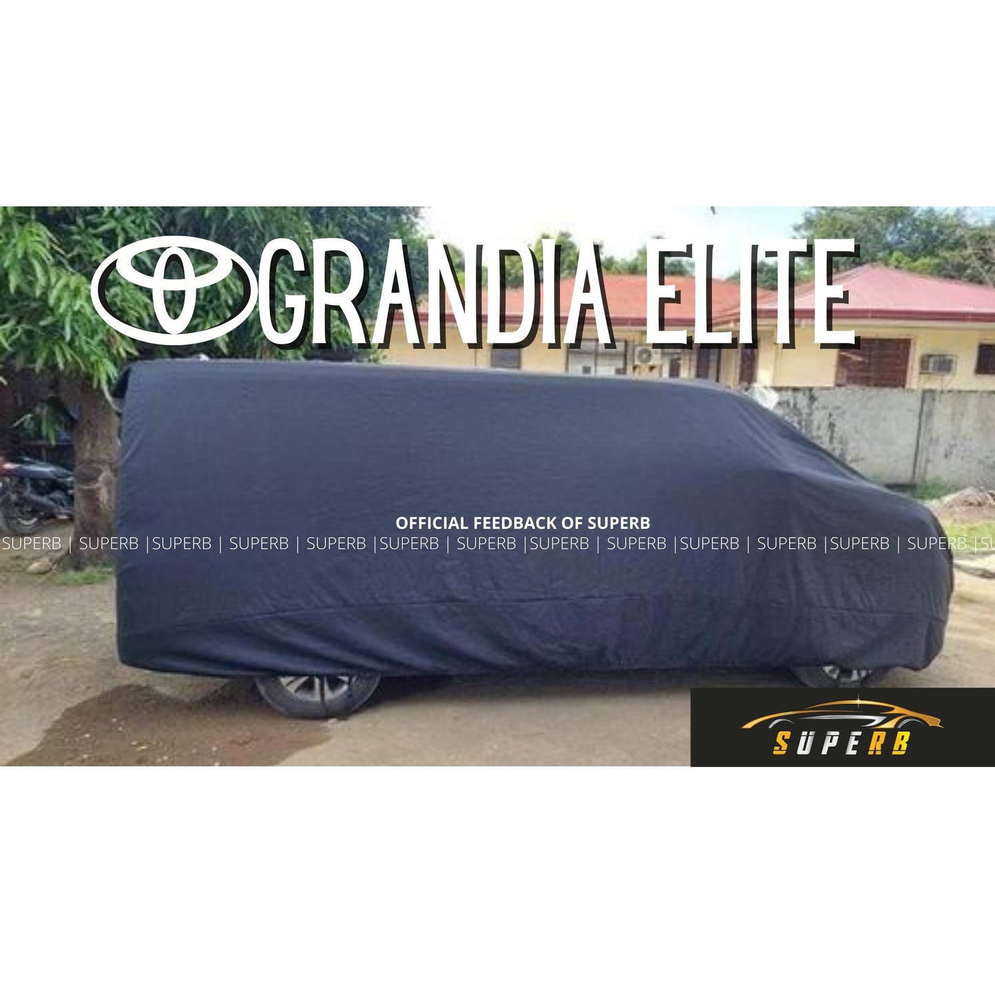 SUPERB Car Cover for VAN (Commuter/Deluxe/GLGrandia/Starex/SuperGrandia/Alphard/NV350/Tahoe/Suburban)